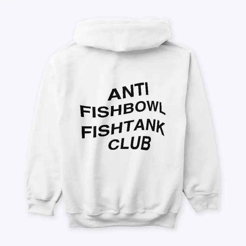 Anti Fishbowl Fishtank Club